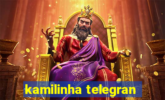 kamilinha telegran